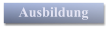 Ausbildung